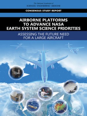 cover image of Airborne Platforms to Advance NASA Earth System Science Priorities